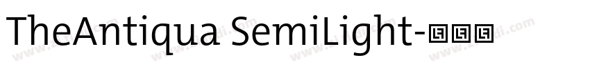 TheAntiqua SemiLight字体转换